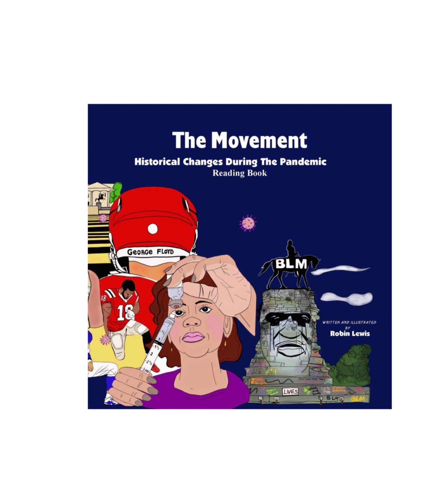 The Movement Historical Changes During the Pandemic Reading Book