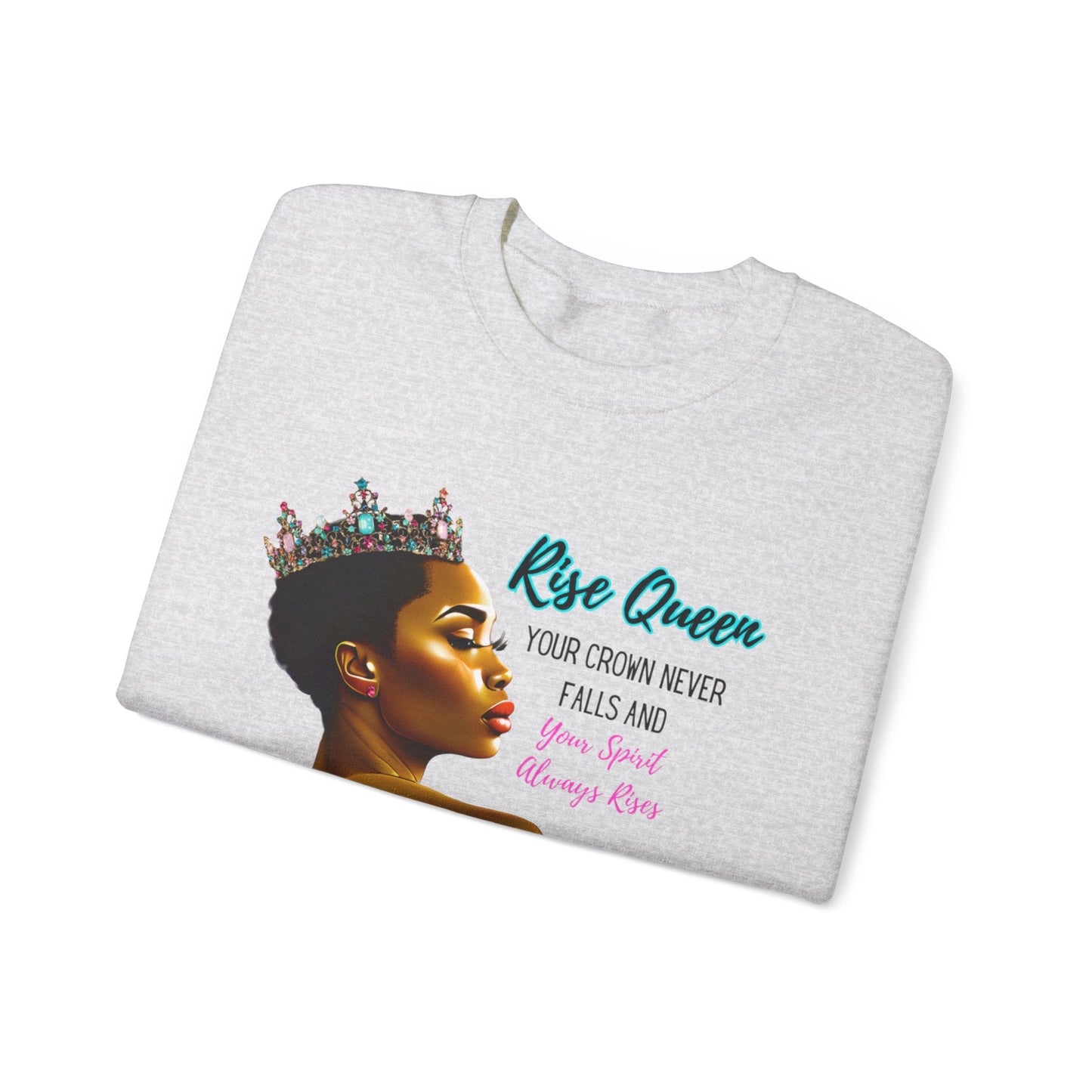 Rise Queen Heavy Blend Crewneck Sweatshirt