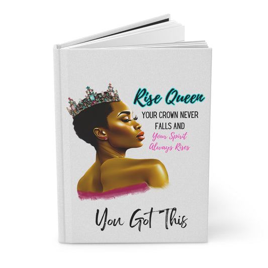 Rise Queen Hardcover Journal