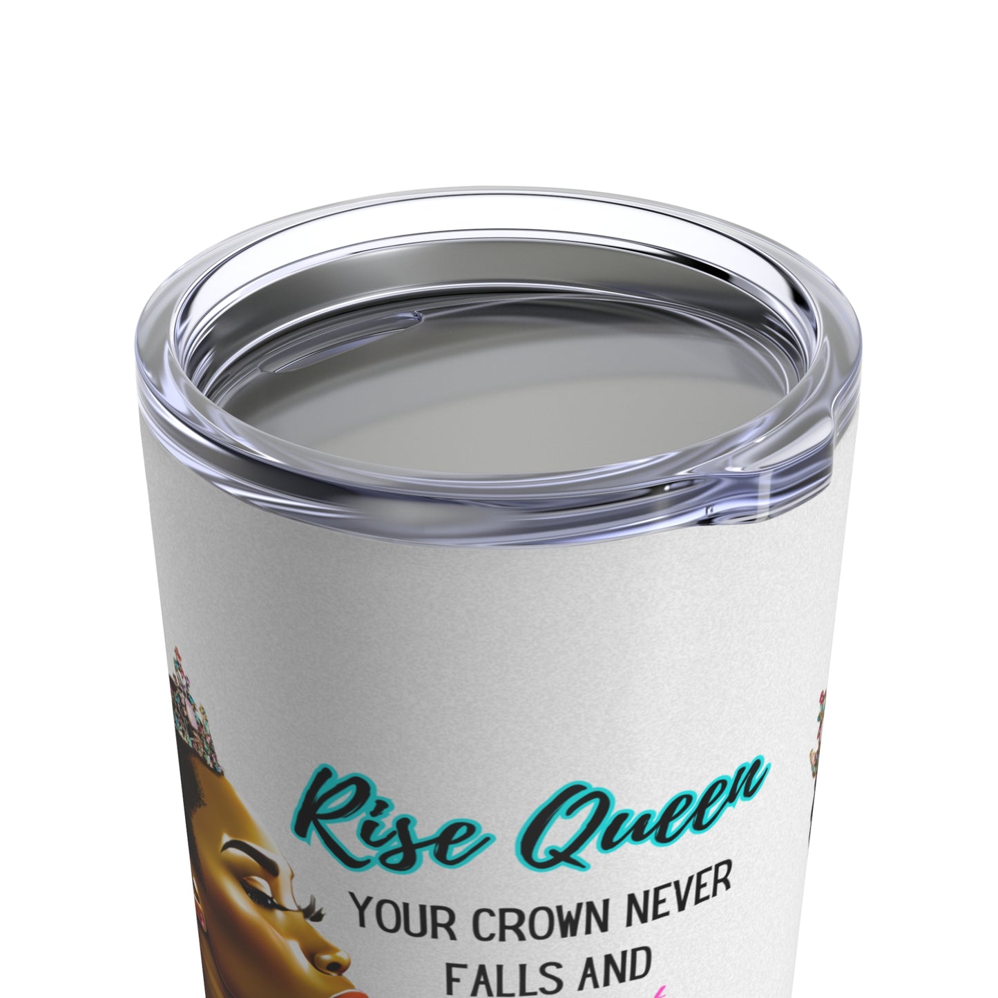 Rise Queen Tumbler 20oz