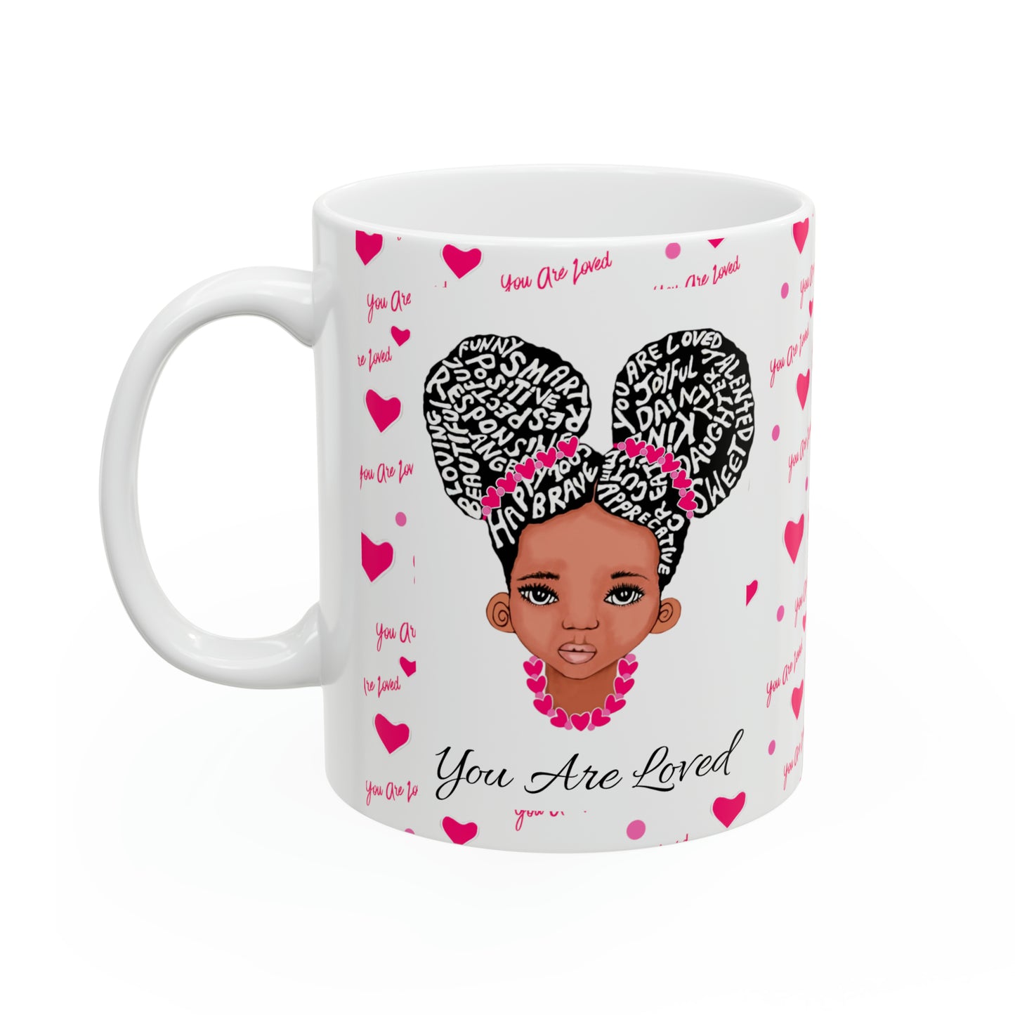 You Are Loved Ceramic Mug 11oz