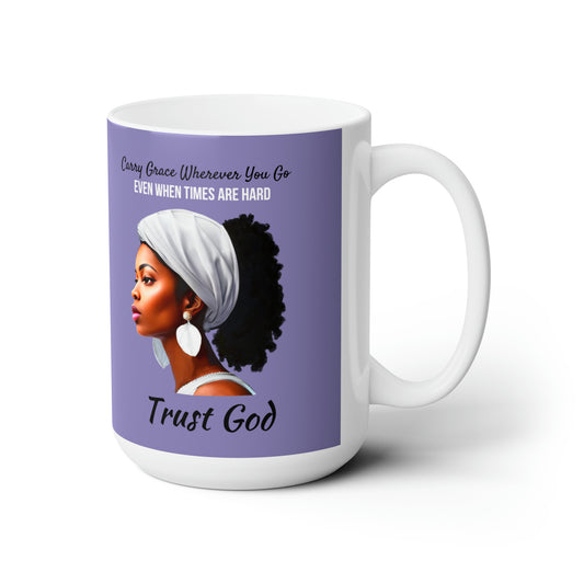 Trust God Ceramic Mug 15oz Lavender